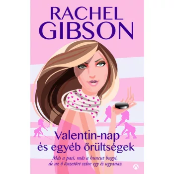 Rachel Gibson Valentin-nap es egyeb orultsegek