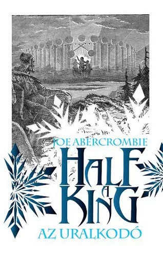 Joe Abercrombie: Half ​a King – Az uralkodo Jo allapotu antikvar
