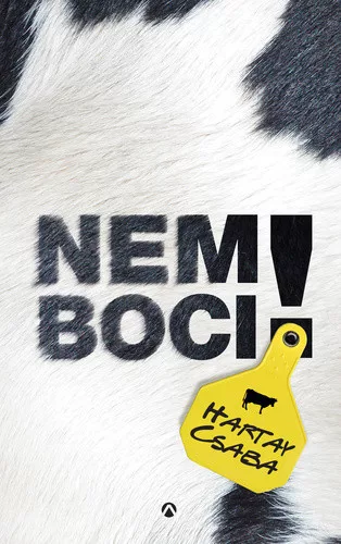 Hartay Csaba Nem boci!
