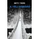 Antti Tuuri: A teli haboru