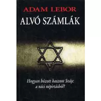 Adam LeBor: Alvo szamlak Antikvar hatan kisebb serules