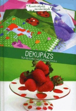 dekupazs-varazslatos-szalvetatechnika