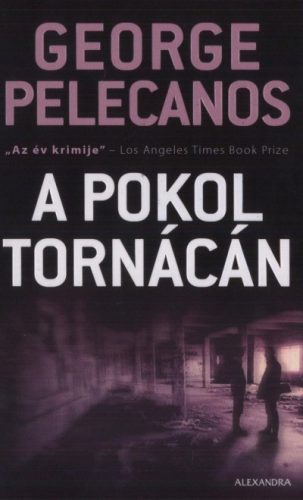 george-p-pelecanos-a-pokol-tornacan