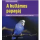 Axel Gutjahr A hullamos papagaj Jo allapotu antikvar