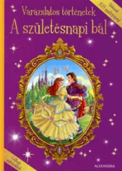 Varazslatos mesek: A szuletesnapi bal