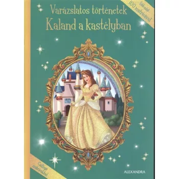 Varazslatos mesek: Kaland a kastelyban