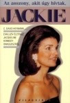 C.David Heymann: Az asszony, akit ugy hivtak, JACKIE