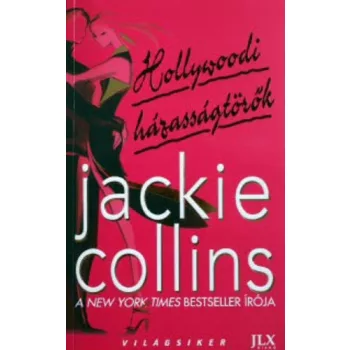 Jackie Collins: Hollywoodi hazassagtorok jo allapotu szepseghibas