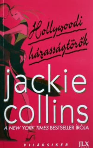 Jackie Collins: Hollywoodi hazassagtorok jo allapotu szepseghibas