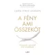 Jackson Lynne Laura: A feny ami osszekot