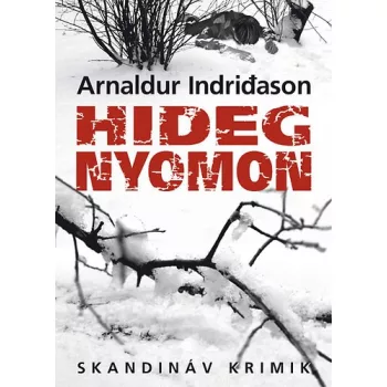 Arnaldur Indriðason Hideg nyomon