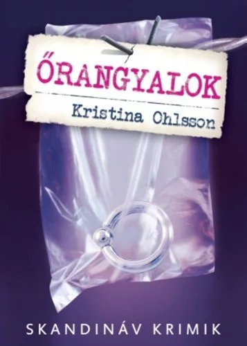 Kristina Ohlsson Orangyalok Jo allapotu antikvar