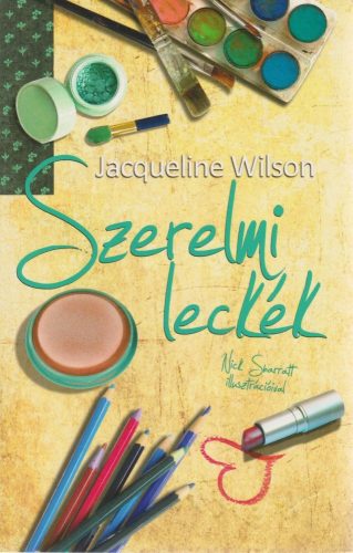 Jacqueline Wilson: Szerelmi leckék