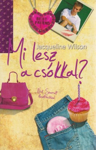 Jacqueline Wilson: Mi lesz a csókkal?