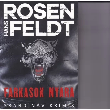 Hans Rosenfeldt: Farkasok ​nyara (Haparanda 1.)