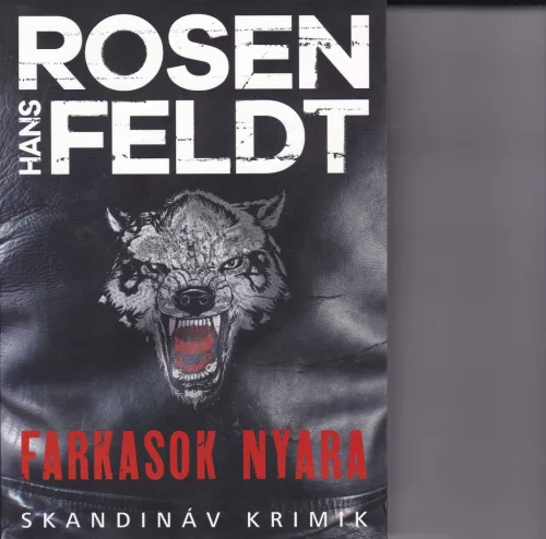 Hans Rosenfeldt: Farkasok ​nyara (Haparanda 1.)