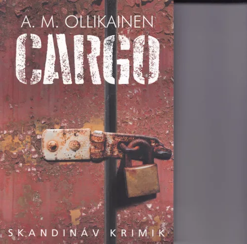 A. M. Ollikainen: Cargo (Paula Pihlaja 1.)