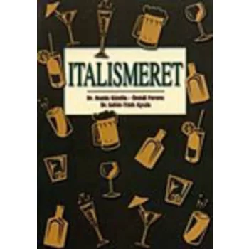 Buzas Gizella · B. Kiss Andrasne · Sahin-Toth Gyula: Italismeret
