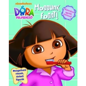 Dora ​a felfedezo – Mossunk fogat! - Antikvar Serult sarok