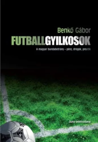 Benko Gabor: Futballgyilkosok Jo allapotu antikvar