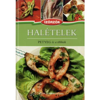 Halételek - Petyeg és a többiek (Antikvár)