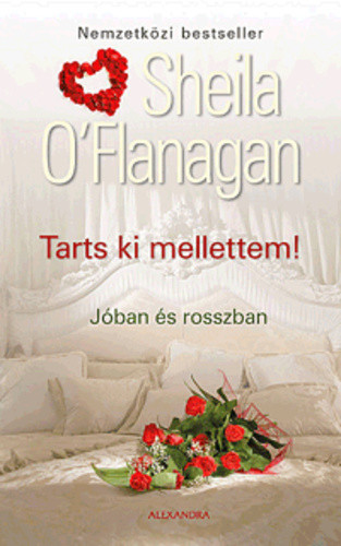 Sheila O'Flanagan - Tarts ki mellettem !