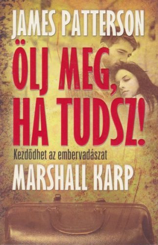 james-patterson-marshall-karp-olj-meg-ha-tudsz