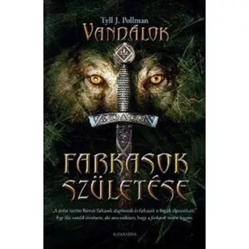 Tyll J. Pollman: Farkasok szuletese