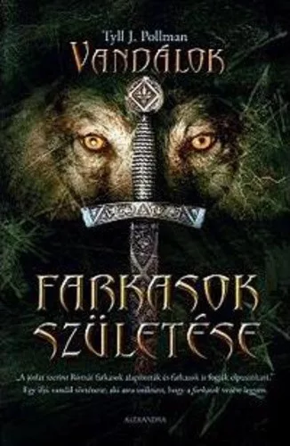 Tyll J. Pollman: Farkasok szuletese