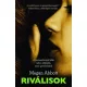 Megan Abbott: Rivalisok Jo allapotu antikvar