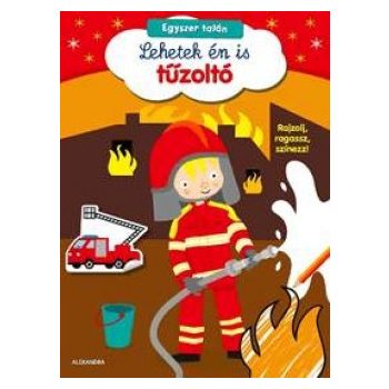 egyszer-talan-lehetek-en-is-tuzolto-rajzolj-ragassz-szinezz