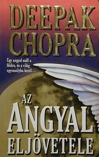 Deepak Chopra: Az angyal eljovetele Antikvar