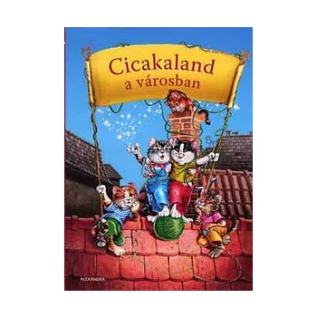 Cicakaland a varosban