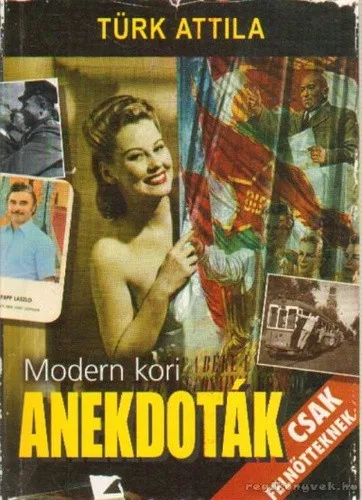 Turk Attila: Modern kori anekdotak