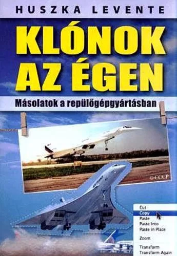 Huszka Levente: Klonok az egen Jo allapotu szepseghibas