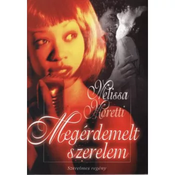 Melissa Moretti: Megerdemelt szerelem Antikvar