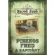 Rejto Jeno (P. Howard) - Piszkos Fred, a kapitany