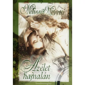 Melissa Moretti: Az elet hajnalan Antikvar