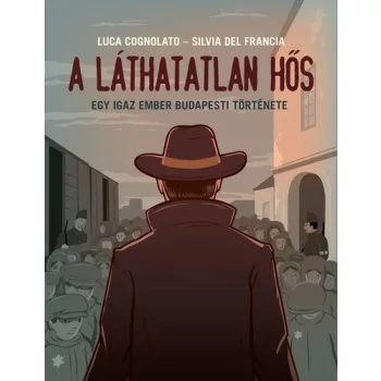 Luca Cognolato · Silvia Del Francia: A lathatatlan hos