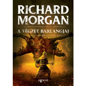 Richard Morgan: A vegzet barlangjai