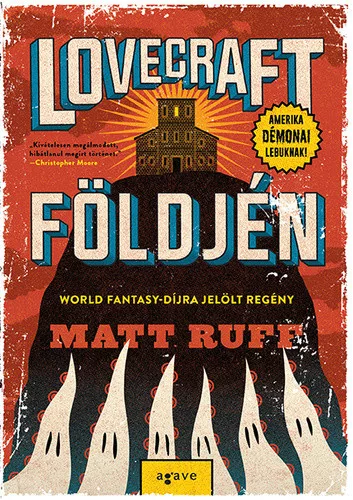Matt Ruff: Lovecraft foldjen