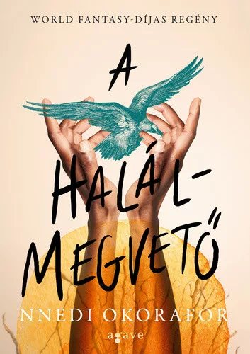Nnedi Okorafor: A halalmegveto