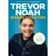 Trevor Noah: Bunben szulettem