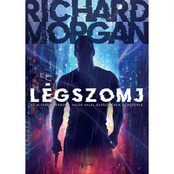 Richard Morgan: Legszomj