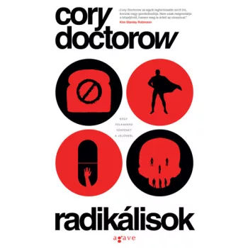 Cory Doctorow: Radikalisok