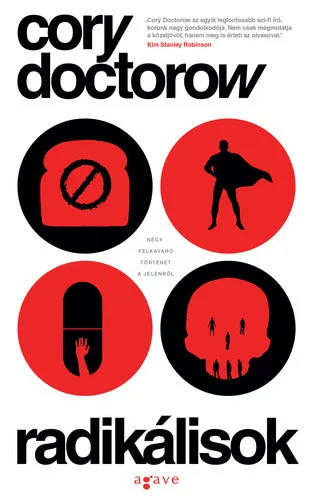 Cory Doctorow: Radikalisok