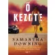 Samantha Downing: O kezdte