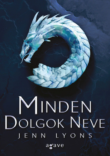 Jenn Lyons: Minden Dolgok Neve
