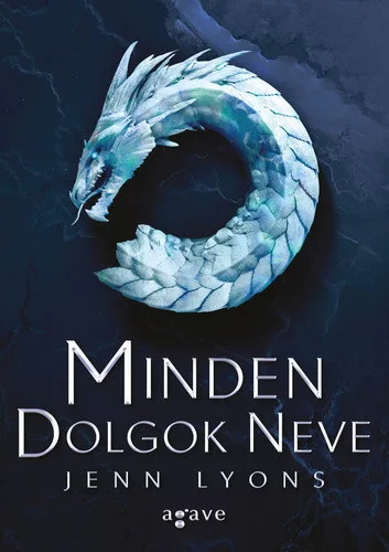 Jenn Lyons: Minden Dolgok Neve