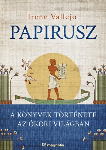 Irene Vallejo: Papirusz